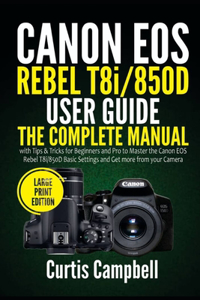 Canon EOS Rebel T8i/850D User Guide