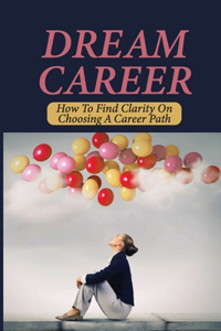 Dream Career