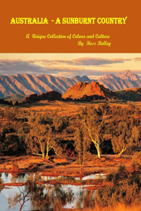 Australia - a Sunburnt Country