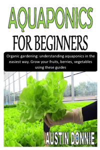 Aquaponics for Beginners
