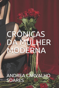 Crônicas Da Mulher Moderna