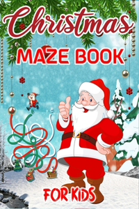 Christmas Maze Book For Kids