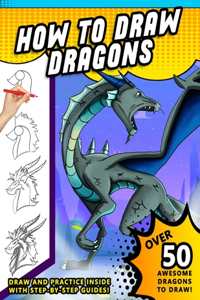 How To Draw Dragons