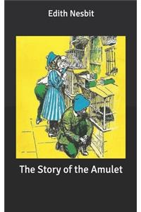 The Story of the Amulet