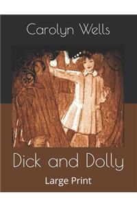 Dick and Dolly