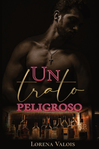 Un trato Peligroso