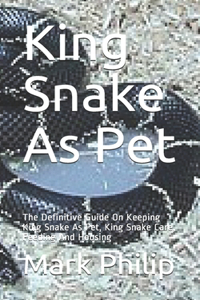 King Snake As Pet