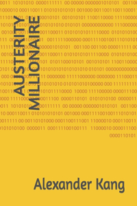 Austerity Millionaire