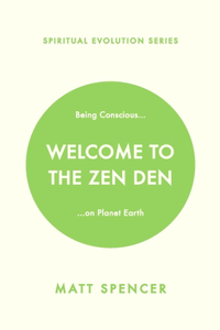 Welcome to the Zen Den