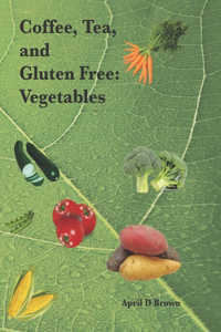 Coffee, Tea and Gluten Free