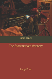The Stowmarket Mystery