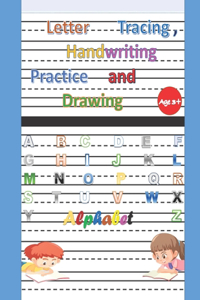 Letter Tracing, Handwriting Practice and Drawing