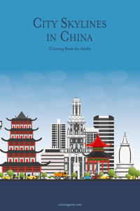 City Skylines in China Coloring Book for Adults