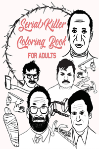 Serial Killer Coloring Book