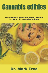 Cannabis edibles