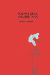 Poemas de Un Universitario