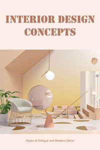 Interior Design Concepts