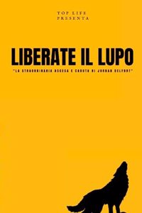 Liberate Il Lupo