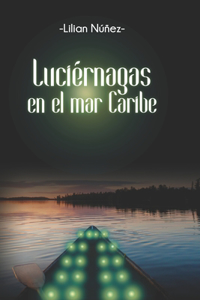 Luciérnagas en el Mar Caribe