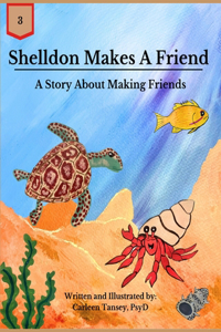 Shelldon Makes A Friend