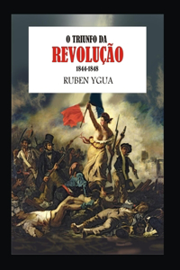 O Triunfo Da Revolução