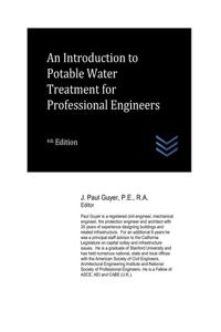 Introduction to Potable Water Treatment for Professional Engineers