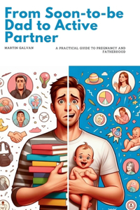 From Soon-to-be Dad to Active Partner