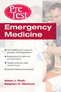 Emergency Medicine Pretest Self-Assessment and Review
