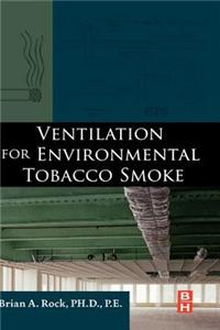 Ventilation for Environmental Tobacco Smoke