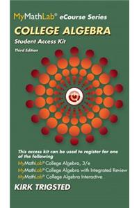 Mylab Math for Trigsted College Algebra -- Access Card Plus Guided Notebook