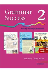 Grammar Success: Level 2: Pupil's Book 2
