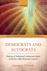 Democrats and Autocrats