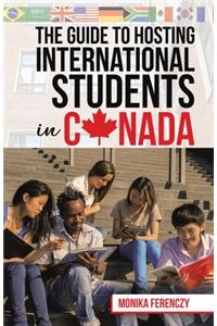 The Guide to Hosting International Students in Canada