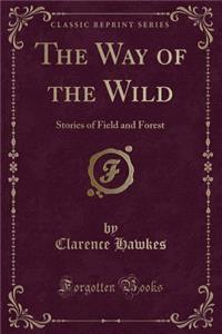 The Way of the Wild
