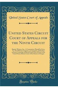 United States Circuit Court of Appeals for the Ninth Circuit: Rajotte-Winters, Inc., a Corporation, Plaintiff in Error, vs. the Whitney Company, a Corporation, Defendant in Error; Transcript of Record Upon Writ of Error to the United States Distric