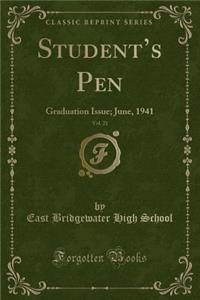 Student's Pen, Vol. 21: Graduation Issue; June, 1941 (Classic Reprint)