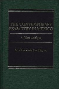 The Contemporary Peasantry in Mexico