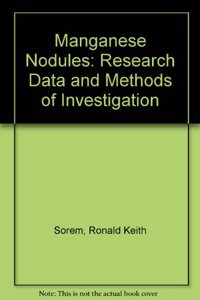Manganese Nodules : Research Data and Methods of Investigation