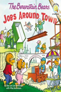 Berenstain Bears: Jobs Around Town