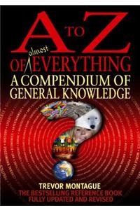 A To Z Of Everything, 3rd Edition