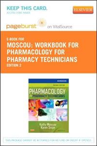 Workbook for Pharmacology for Pharmacy Technicians - Elsevier eBook on Vitalsource (Retail Access Card)
