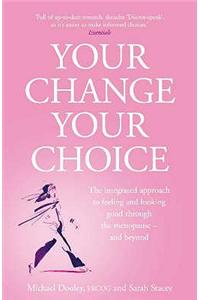 Your Change, Your Choice