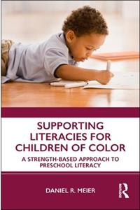 Supporting Literacies for Children of Color