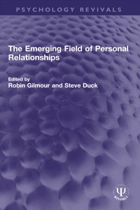 Emerging Field of Personal Relationships