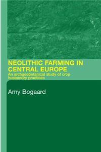 Neolithic Farming in Central Europe