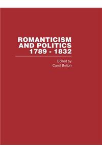 Romanticism&Politics 1762-1832 Vol4