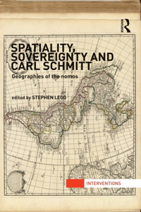 Spatiality, Sovereignty and Carl Schmitt