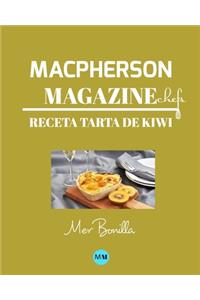 Macpherson Magazine Chef's - Receta Tarta de kiwi