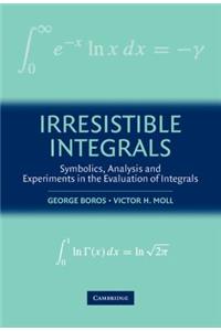 Irresistible Integrals