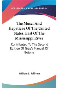 The Musci and Hepaticae of the United States, East of the Mississippi River
